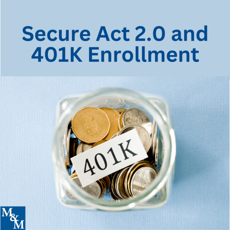 Secure Act 2.0 and 401K Enrollment
